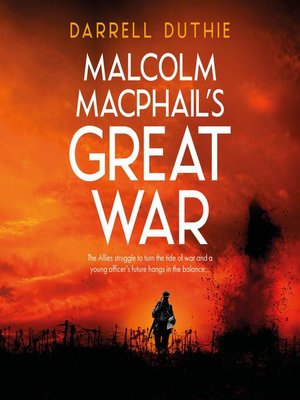 cover image of Malcolm MacPhail's Great War